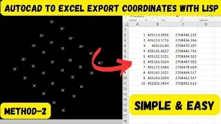 AutoCAD To Excel Export Coordinates Method - 2 | Export XYZ To Excel With Lisp