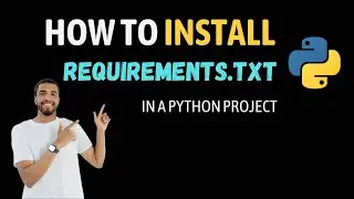 How to Install Requirements.txt in Python ( Beginner Friendly) (2024)