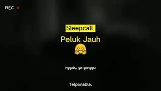 Sleepcall Peluk Jauh ⁉️ | Telponable | Asmr Suara Cowok