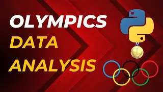 Python Exploratory Data Analysis (EDA) - Olympics Dataset