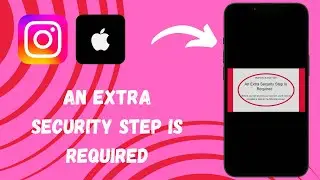 How to Fix Instagram Extra Security Steps Is Required Problem On iPhone