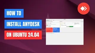 How to Install AnyDesk on Ubuntu 24.04 - Step-by-Step Guide