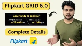 Flipkart GRID 6.0 | Best Opportunity | Flipkart Placement Opportunities | Salary Packages |