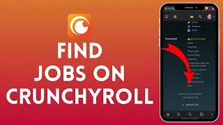 How To Find Jobs In Crunchyroll (Full Guide)