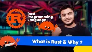 What is Rust & why? |  Rust Programming Language In Hindi