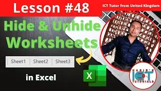 Lesson 48: Hide & Unhide Worksheets in Excel | Hide Worksheets, so it CANNOT be unhidden easily!