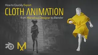 How to Quickly Export Cloth Animation from Marvelous Designer to Blender