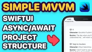 Breaking Down My SwiftUI Async Await MVVM Project Structure & SwiftUI Architecture: SwiftUI Tutorial