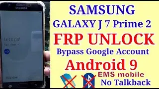 Samsung Galaxy J7 Prime2 [G611F] Frp Lock | Google Account Lock Bypass Done | Without PC 2021!!