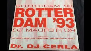 Dr.  DJ Cerla / Rotterdam ' 93.   ⭐⭐⭐