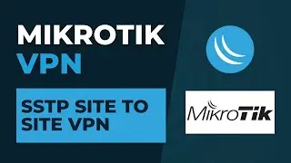 Mikrotik VPN -  SSTP Site to Site VPN | Mikrotik Configuration Tutorial Step by Step