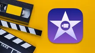 iMovie Masterclass - The Complete Video Editing Course for Everyone