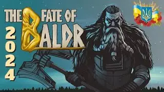2024 / ВІКІНГИ + ЗАХИСТ ВЕЖАМИ = The Fate of Baldr / Першй погляд, українською