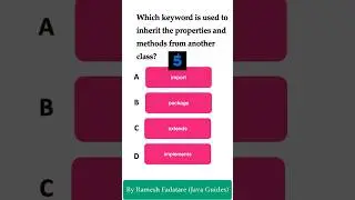 Java Quiz 17 - Which keyword is used to inherit properties and methods from another class? #java