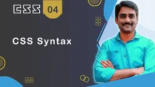 CSS Syntax Tutorial - CSS Tutorial 04