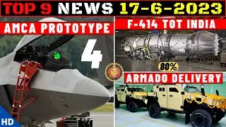 Indian Defence Updates : 4 AMCA Prototype,F414 80% ToT,1300 Armado Delivery,Saudi Arabia ATAGS Trial