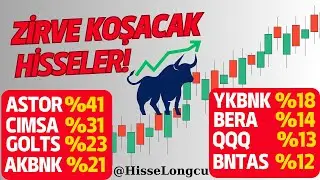 Borsada Zirveye Koşacak Hisseler! Borsa Yorumları - Kazandıracak Hisseler -Ucuz Hisseler