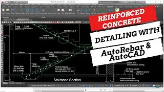 Staircase Reinforcement Detailing with AutoRebar in AutoCAD