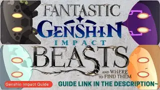 Complete Living Beings Archive [Patch 1.0] (Guide Link in the Description) | Genshin Impact