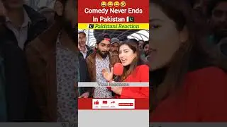 🤣 Comedy Never Ends In Pakistan 🇵🇰 | pakistani reaction #shorts