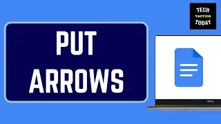 How to Put Arrows in Google Docs