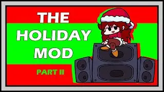 Friday Night Funkin' The Holiday Mod Part II - Perfect Combo (BOTPLAY)