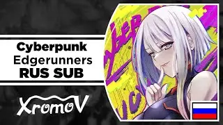 Cyberpunk: Edgerunners | Opening Credits: 