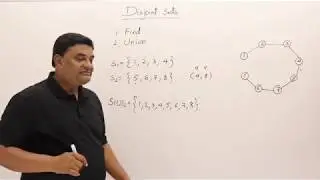 1.12 Disjoint Sets Data Structure - Weighted Union and Collapsing Find