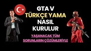 GTA 5 TÜRKÇE YAMA NASIL YAPILIR? GTA V OTOMATİK TÜRKÇE YAMA KURULUM REHBERİ (STEAM/EPIC/X)