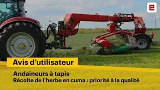 Récolte de l'herbe en cuma : priorité à la qualité