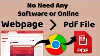 How To Convert Webpage to Pdf free without online 2020