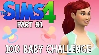 The Sims 4: 100 Baby Challenge - Haunted Lightshade (Part 81)