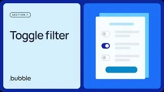 Toggle filter: Getting started with Bubble (Lesson 7.5)