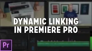 Dynamic Linking Premiere Pro with Audition & After Effects