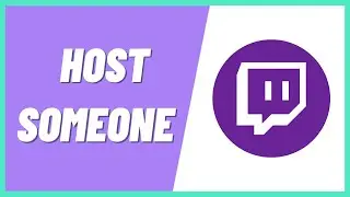 How to Host Someone on Twitch