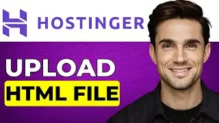 How to Upload HTML File to Hostinger (2024 Updated)