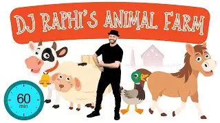 Old MacDonald Had a Farm | 60 Minutes with DJ Raphi | Kids Dance & Sing