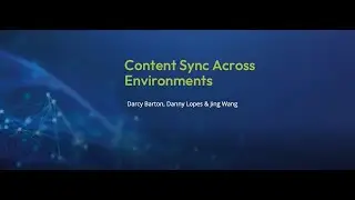 Content Sync Across Environments