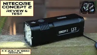 Nitecore Concept 2 LED Torch - Review & Test