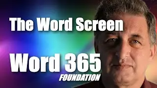 #01 Word 365 Tutorial Foundation - The Word Screen