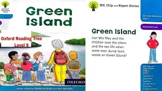 Green Island, Oxford Reading Tree Level 9  | Biff Chip and Kipper stories #learnenglish