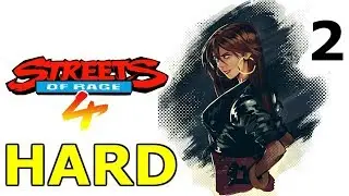 Полицейская и байкер | Hard | Blaze | Streets of Rage 4 Прохождение на русском #2