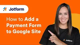 How to Add a Payment Form to Google Sites