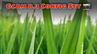 Gcam Par Config File Set Kaice Kara | How To Set Config File In Gcam 8.3 ‼️