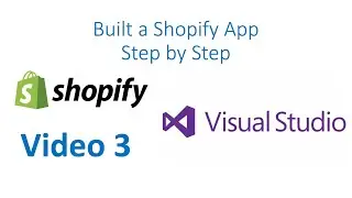 Build a Shopify App Step by Step with .NET Part 3