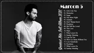 Maroon 5 Greatest Hits Full Album 2020 - Maroon 5 Best Songs Playlist 2020