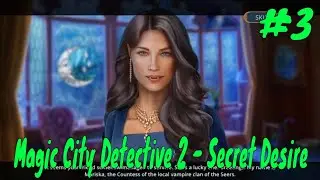 Magic City Detective 2 - Secret Desire Collectors Edition Gameplay #3