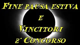 Fine pausa estiva e Vincitori 2° concorso