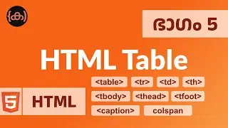 #5 HTML Table Tags | Code Malayalam | tr | td | th | thead | tfoot | caption