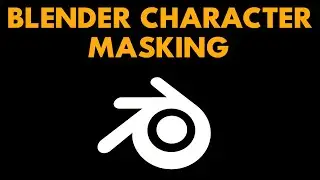 Blender Character Series - Masking